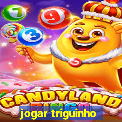 jogar triguinho